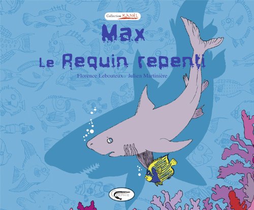 Max, le requin repenti