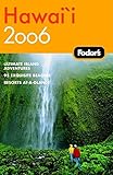 Fodor's Hawaii 2006 (Travel Guide) by 