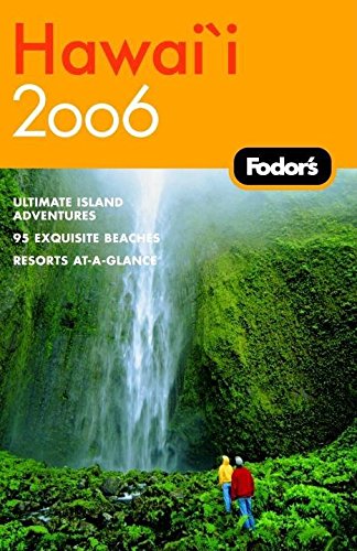 Fodor's Hawaii 2006 (Travel Guide) by Fodor's