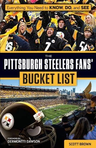 The Pittsburgh Steelers Fans' Bucket List Paperback – 15 Sept. 2016
