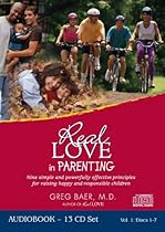 Real Love in Parenting, Nine simple and powerfully effective principles for raising happy and responsible children(2 Vol.Set) Real Love in Parenting, Nine simple and powerfully effective principles for raising happy and responsible children(2 Vol.Set)