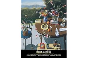 The Not-So-Still Life: A Century of California Painting and Sculpture