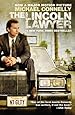 The Lincoln Lawyer A Lincoln Lawyer Novel Michael