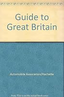 Guide to Great Britain 0861457358 Book Cover