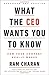 What the CEO Wants You To Know, Expanded and Updated: How Your Company Really Works - Book by Ram Charan