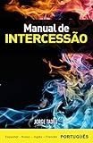 Manual de Intercessão (Portuguese Edition)
