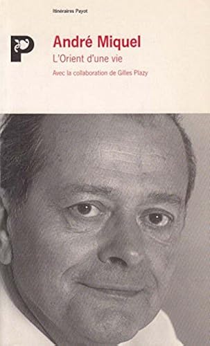 Download L'Orient d'une vie PDF