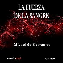 La fuerza de la sangre [The Force of Blood]