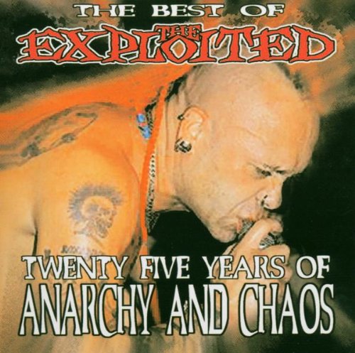The Exploited - Twenty Five Years Of Anarchy And Chaos The Best Of Exploited - Zortam Music