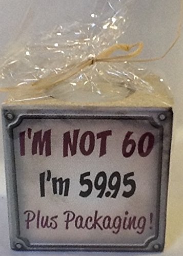 Candle wit, Ceramic Tea Light Candle holder. I'm not 60 I'm 59.95 plus packing! 74