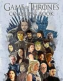 Game Of Thrones Coloring Book: An Adult Coloring Book with Fun, Easy, and Relaxing Coloring Pages