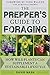 The Prepper's Guide to Foraging: How Wild Plants Can Supplement a Sustainable Lifestyle