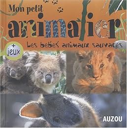 Les  bébés animaux sauvages