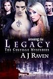 Arousing the Legacy: The Colville Mysteries