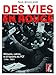Des vies en rouge: Militants, cadres et dirigeants du PCF (1944-1981) (SCIENCES HUM HC) (French Edit by 