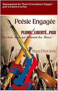 Plume Liberte Paix Les Trois Mots Qui Delivrent Des Maux Babelio