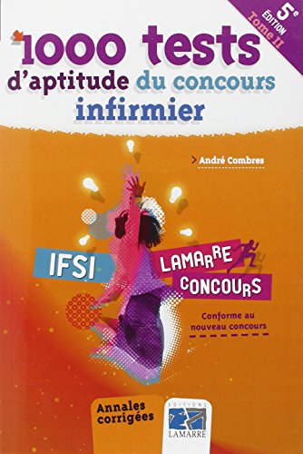 1000 tests d'aptitude du concours infirmier