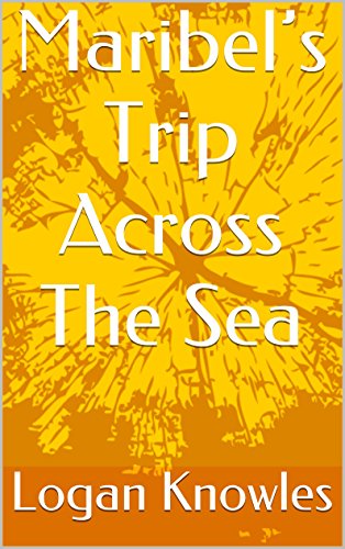 Maribel's Trip Across The Sea