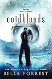 Hotbloods 2: Coldbloods (Volume 2)