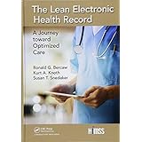 The Lean Electronic Health Record: A Journey toward Optimized Care (HIMSS Book Series)