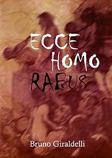Livro ECCE HOMO RABUS: De como a gente se torna o (enrabado) que é