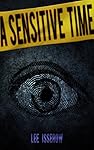 A Sensitive Time
