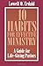 10 Habits for Effective Ministry: A Guide for Life-Giving Pastors
