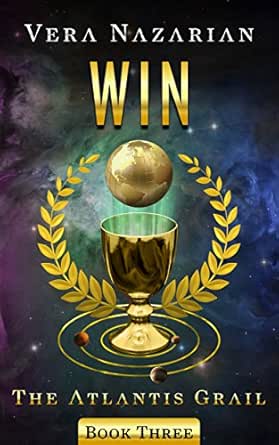 Win The Atlantis Grail Book 3 Kindle Edition By Nazarian Vera Children Kindle Ebooks Amazon Com