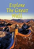 Image de Explore the Great Wall (Rucksack Readers)