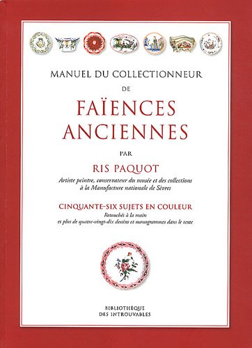 Manuel du collectionneur de faïences anciennes