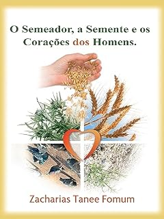 Livro O Semeador, a Semente e os corações dos homens (Ajudas Práticas para Santificação Livro 2)