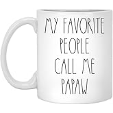 Papaw - My Favorite People Call Me Papaw Coffee Mug, Papaw Rae Dunn Inspired, Rae Dunn Style, Birthday - Merry Christmas - Father's Day, Papaw Coffee Cup 11oz