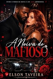 Livro A Noiva do Mafioso: Entre o poder da máfia e um amor impossível