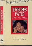 Image de Joyeuses pâtes : 160 recettes