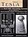 Nikola Tesla on His Work With Alternating Currents and Their Application to Wireless Telegraphy, Telephony, and Transmission of Power: An Extended Interview (Tesla Presents Series, Pt. 1)