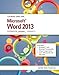 Illustrated Course Guide: Microsoft Word 2013 Intermediate by 
