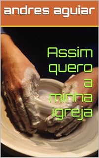 Livro Assim quero a minha igreja