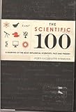 Hardcover The Scientific 100; a Ranking of the Most Influential Scientists, Past and Present Book