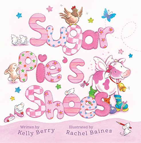 Sugar Pie's Shoes by Kelly Berry