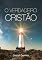Livro O VERDADEIRO CRISTÃO: Roteiros de Mensagens Bíblicas