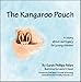 The Kangaroo Pouch: A story about surrogacy for young children