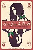 Love You to Death - Season 5 (Unofficial Companions to The Vampire Diaries, The) by Crissy Calhoun, Heather Vee