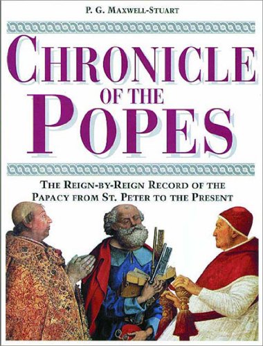 Chronicle of the Popes: The Reign-by-Reign Record of the Papacy over 2000 Years, Books Central