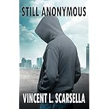 Still Anonymous (The Anonymous Man Book 2)