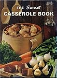 The Sunset Casserole Book by 