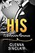 HIS: An Alpha Billionaire Romance (Part Three)