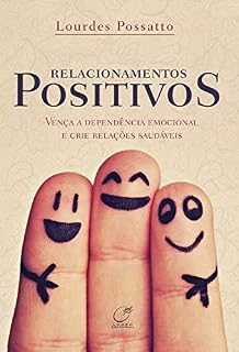 Livro Relacionamentos Positivos
