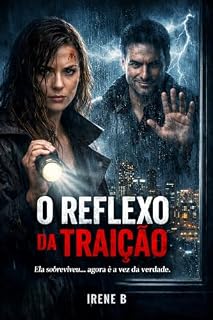 Livro O Reflexo da Traição : Ela sobreviveu...agora é a vez da verdade