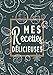 Mes Recettes Délicieuses: Cahier De Recettes - Livre de cuisine personnalisé à écrire 50 recette by Diariocher