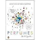 Perfumes: The A-Z Guide